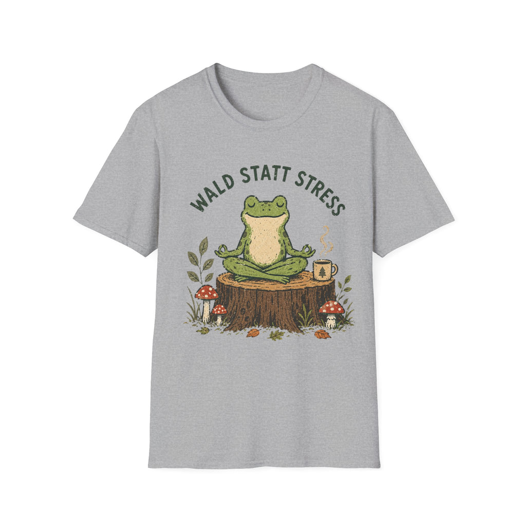 Wald statt Stress T-Shirt