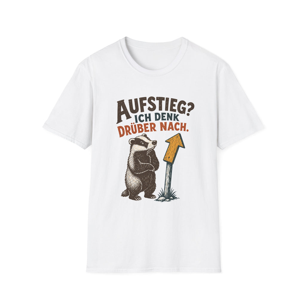 Aufstieg? Ich denk drüber nach T-Shirt