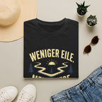 Weniger eile. Mehr Wege  T-Shirt