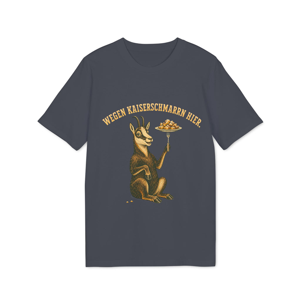 Wegen Kaiserschmarrn hier T-shirt