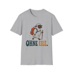ohne eile T-Shirt
