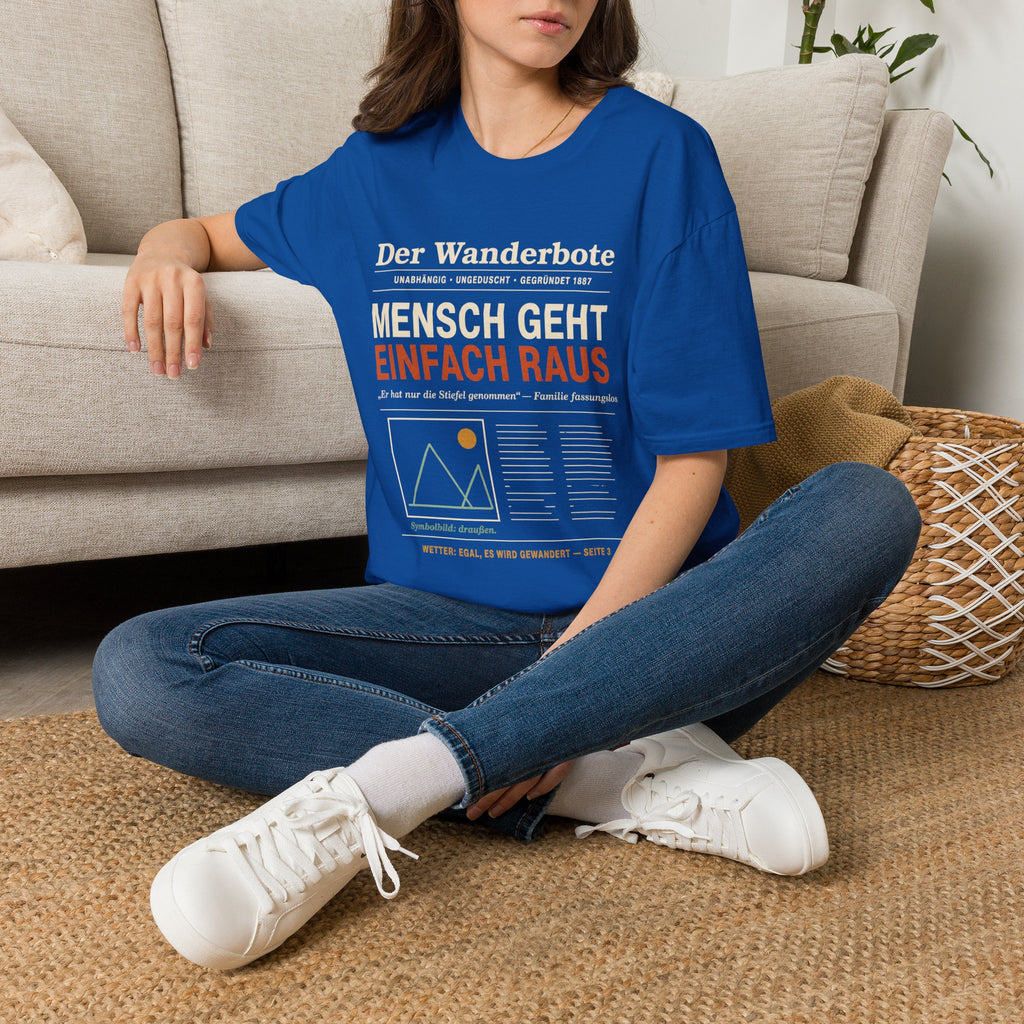 Mensch geht einfach raus T-Shirt