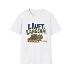 Läuft. Langsam. T-Shirt
