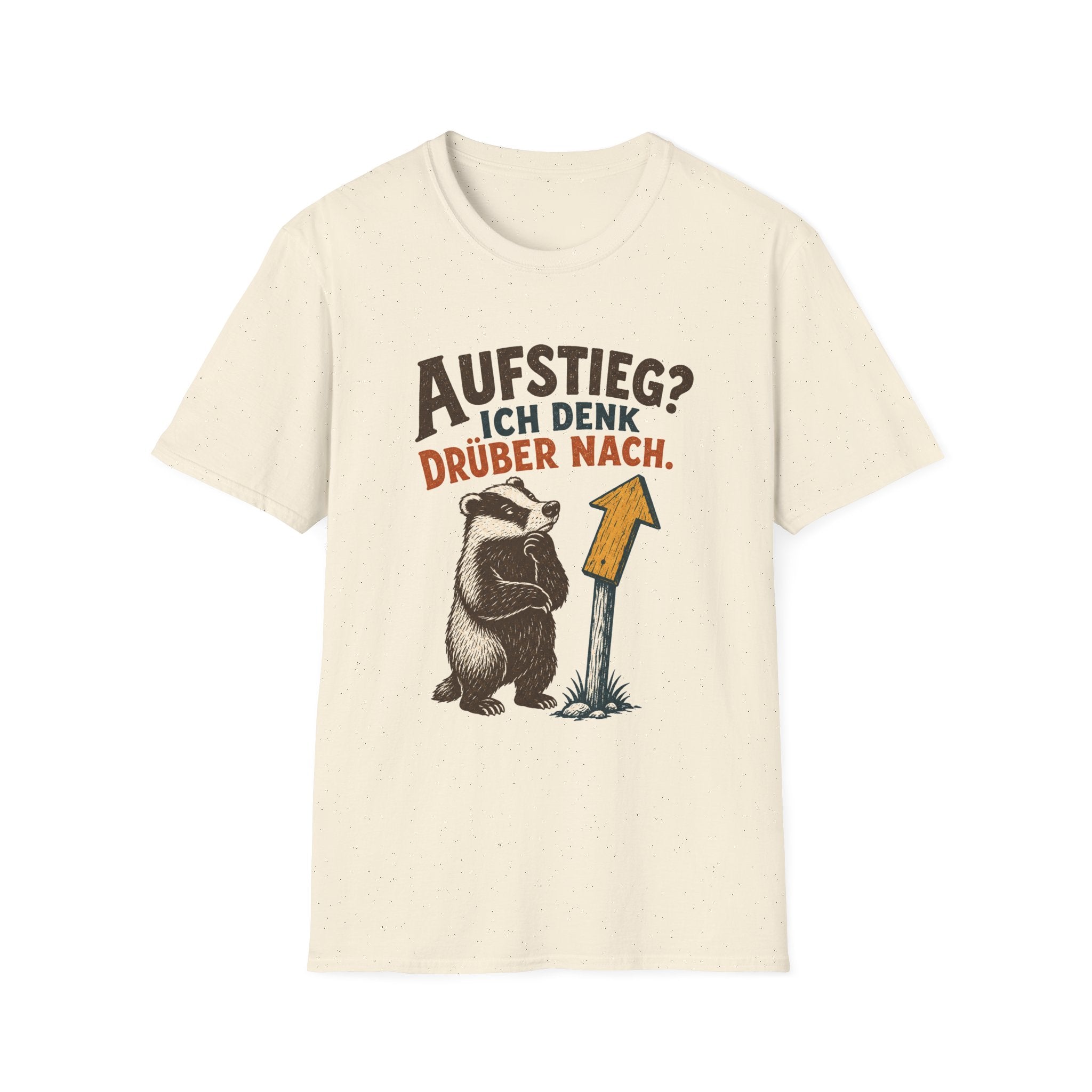 Aufstieg? Ich denk drüber nach T-Shirt