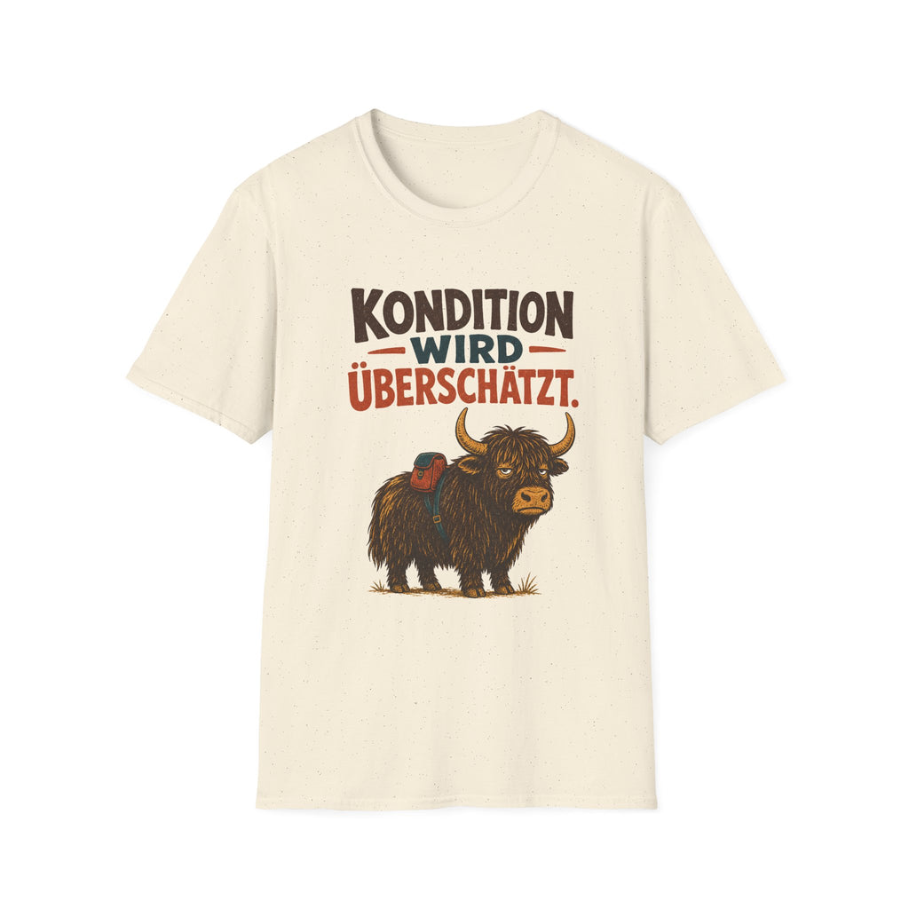 Kondiition wird überschätzt T-Shirt