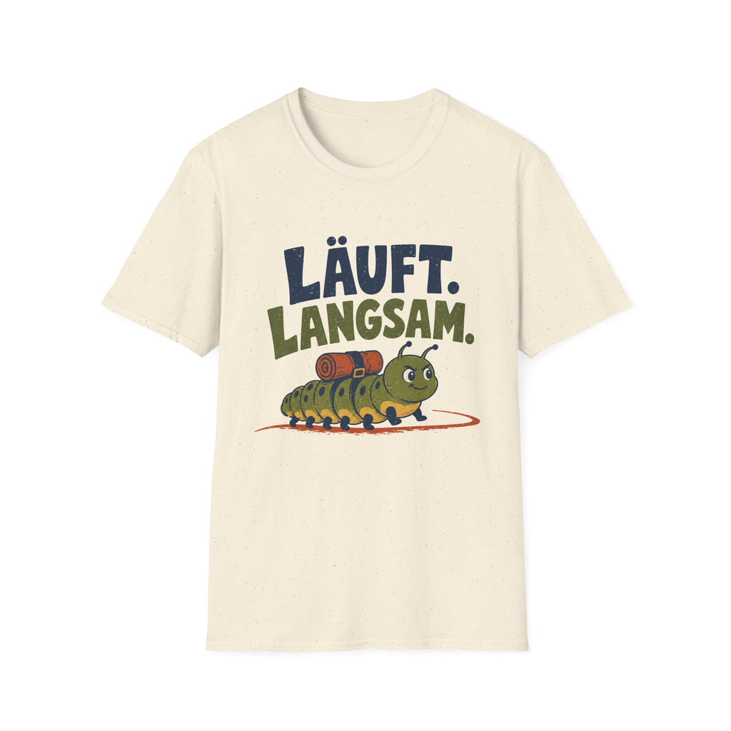 Läuft. Langsam. T-Shirt