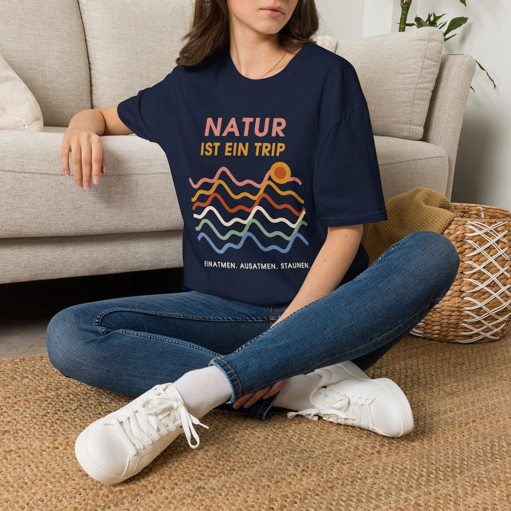 Natur ist ein Trip T-Shirt