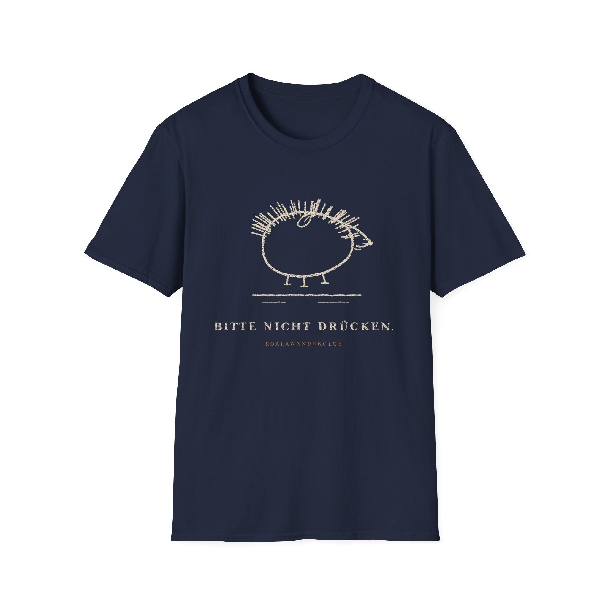 Bitte nicht drücken! T-Shirt