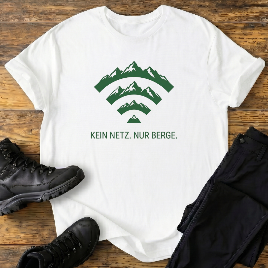 Kein Netz. Nur Berge. T-Shirt
