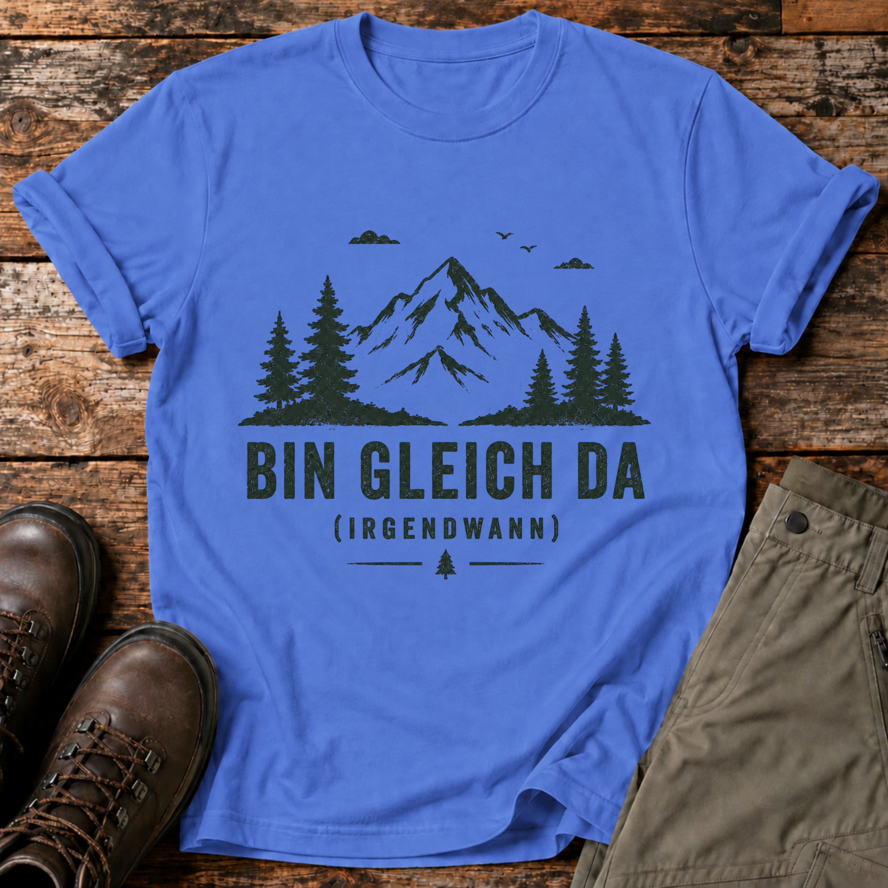 Bin gleich da (irgendwann) T-shirt