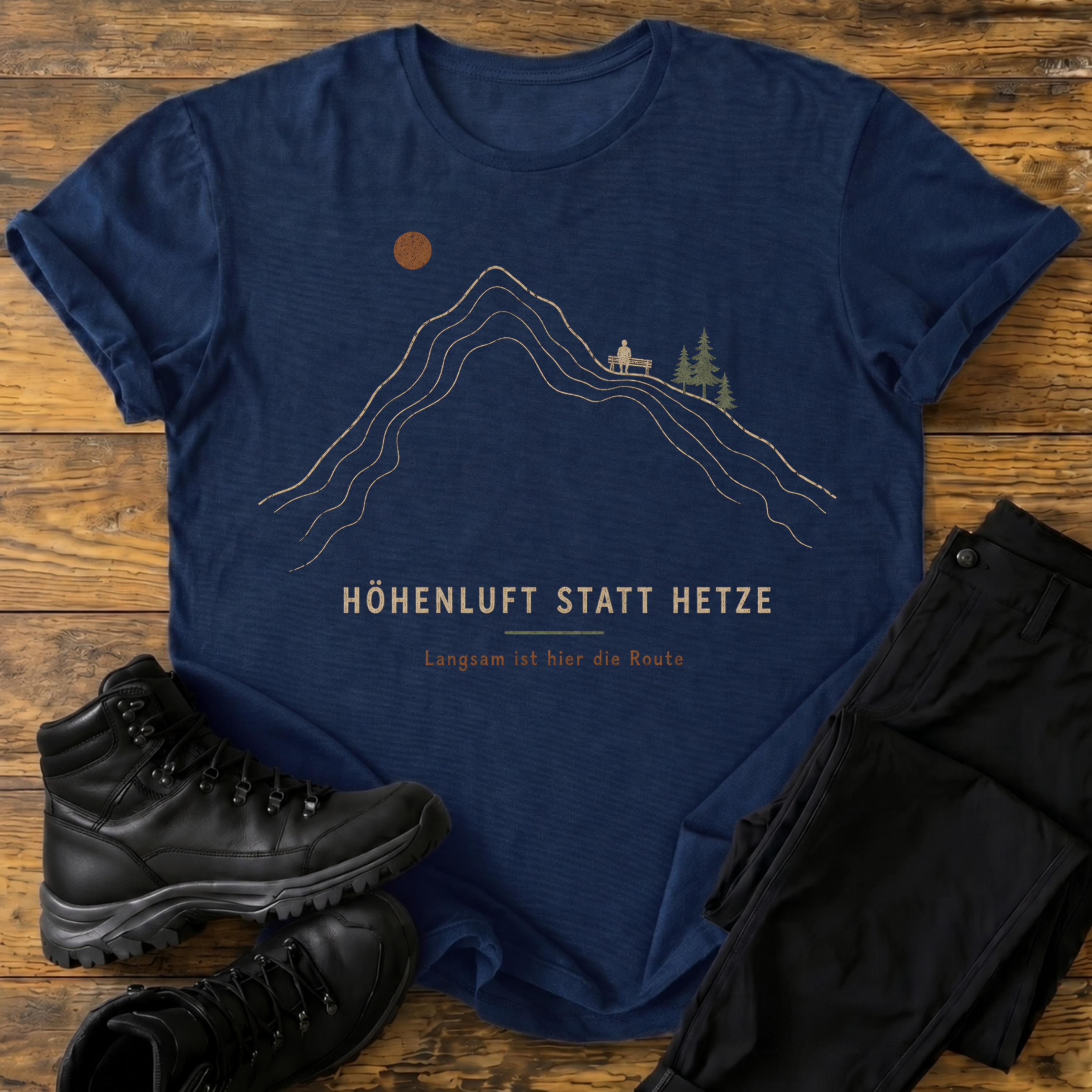 Höhenluft statt Hetze T-Shirt