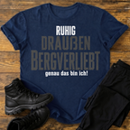 Ruhig, Draußen, Bergverliebt T-Shirt