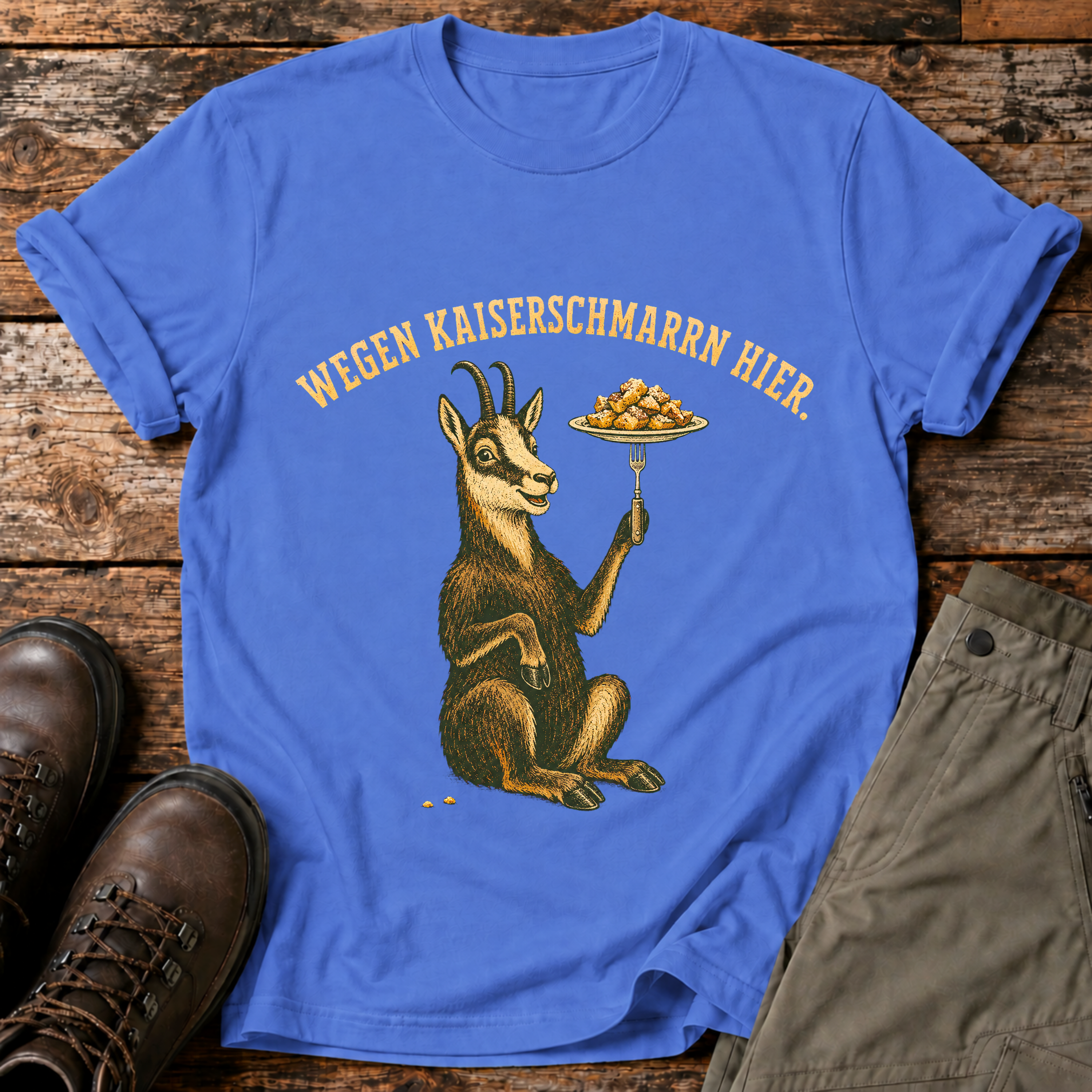 Wegen Kaiserschmarrn hier T-shirt