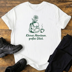 Kleines Abenteuer, Großes Glück T-Shirt