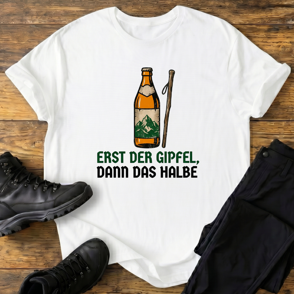 Erst der Gipfel T-Shirt