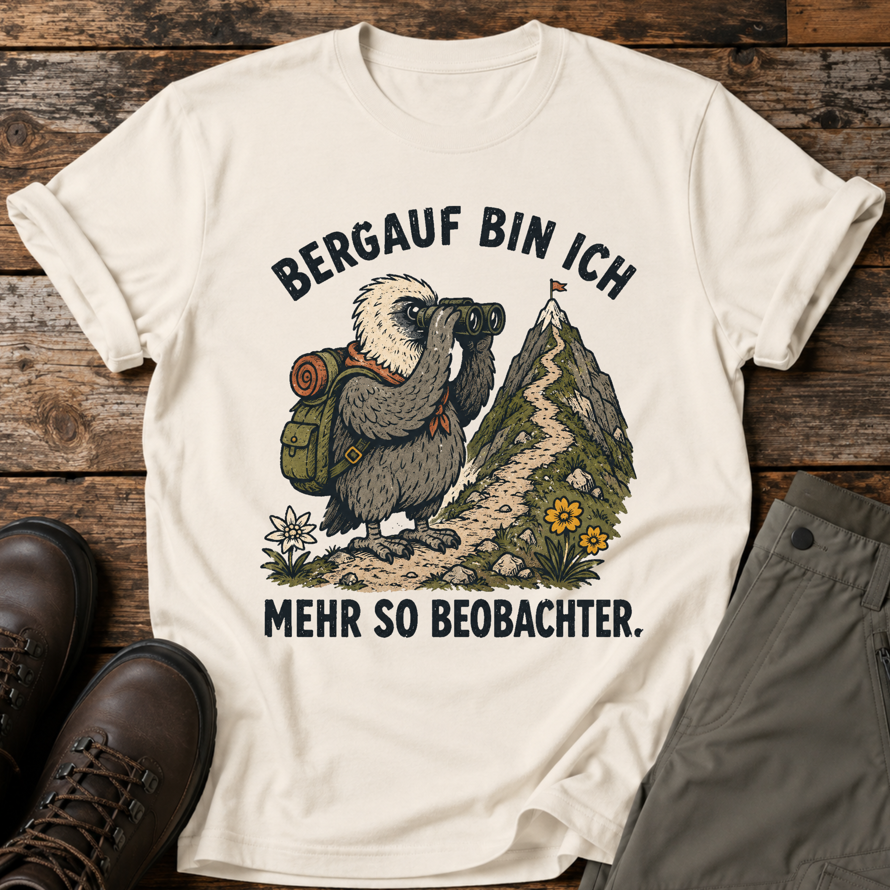 Bergauf bin ich mehr so beobachter T-shirt