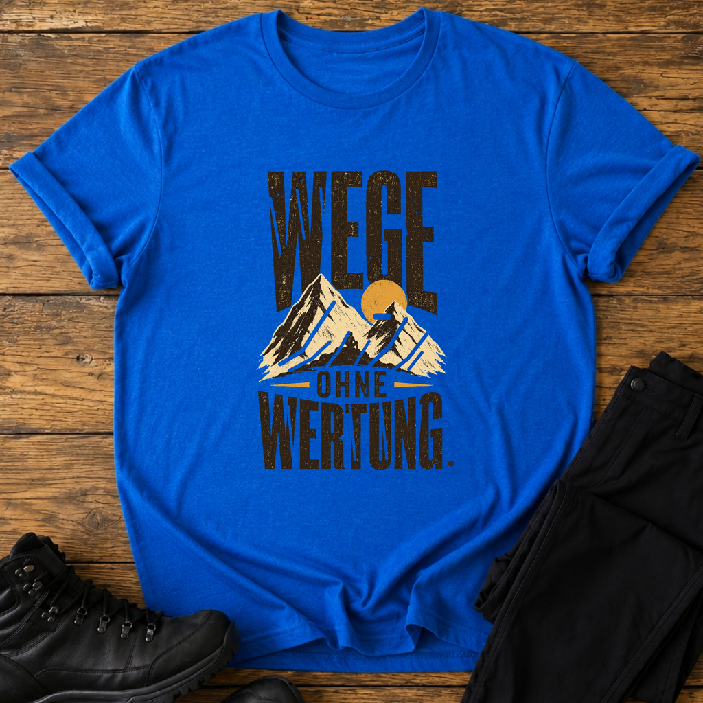 Wege ohne Wertung T-Shirt