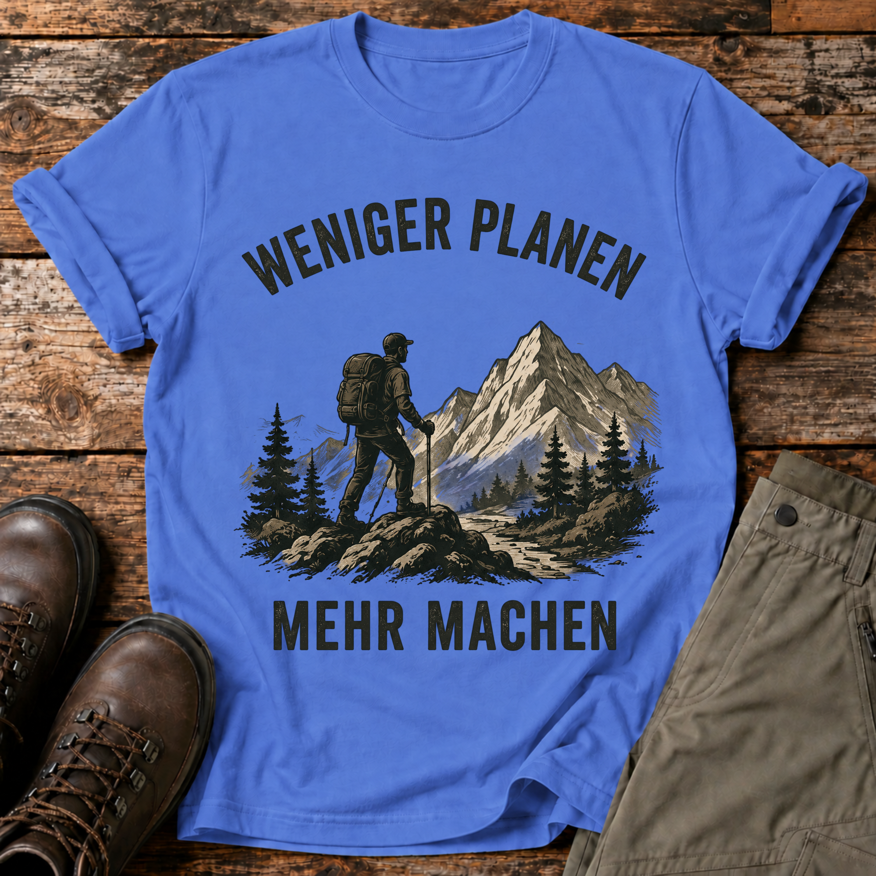 Weniger planen, mehr machen T-shirt