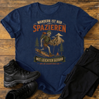 Wandern ist nur Spazieren T-Shirt