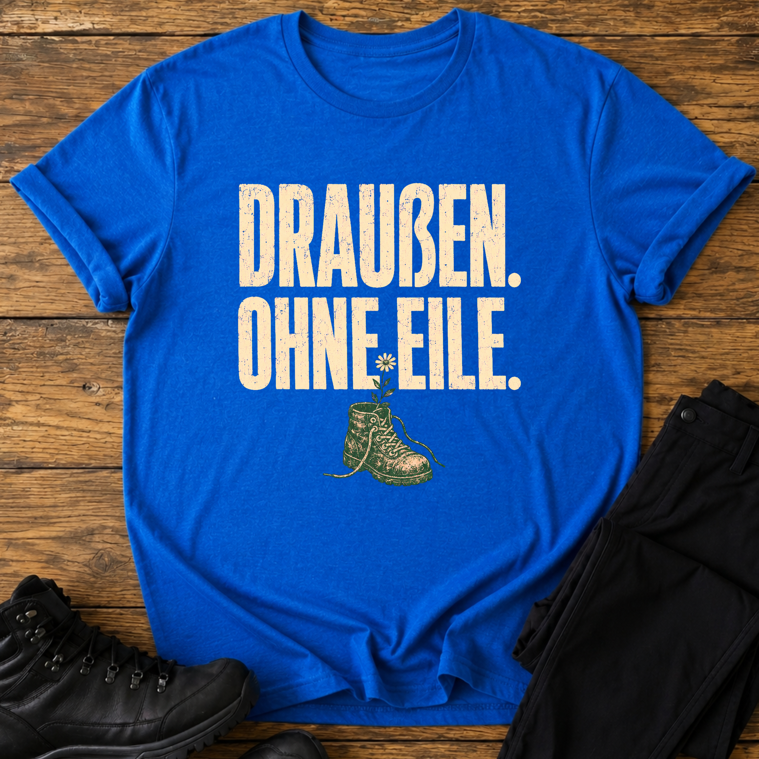 Draußen ohne eile T-Shirt