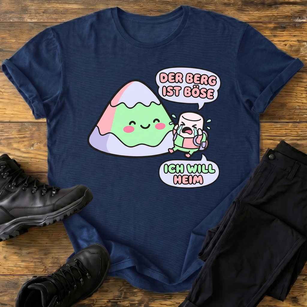 Der Berg ist böse T-Shirt