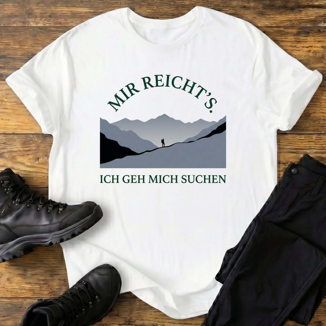 Mir reicht’s T-Shirt