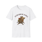 Ich bin dann im wald T-Shirt