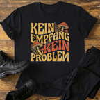 Kein Empfang T-Shirt