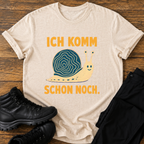 Ich komm schon noch T-Shirt