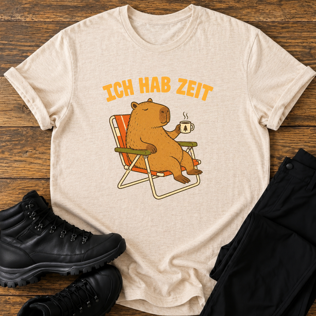 Ich hab Zeit  T-Shirt