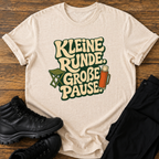 Kleine Runde. Große Pause T-Shirt