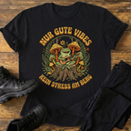 Nur gute Vibes T-Shirt
