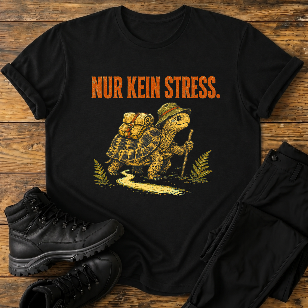 Nur kein Stress T-Shirt