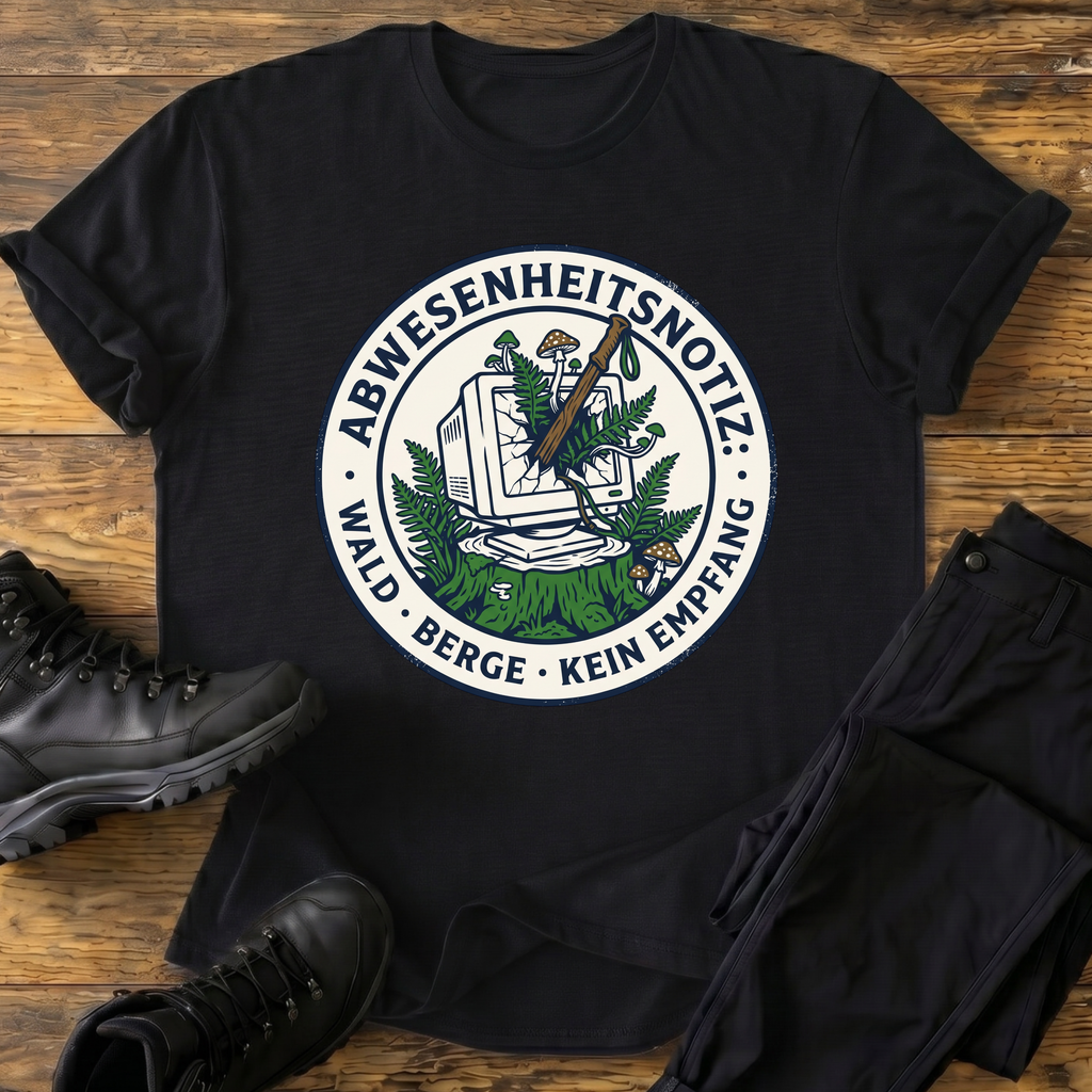 Abwesenheitsnotiz T-Shirt