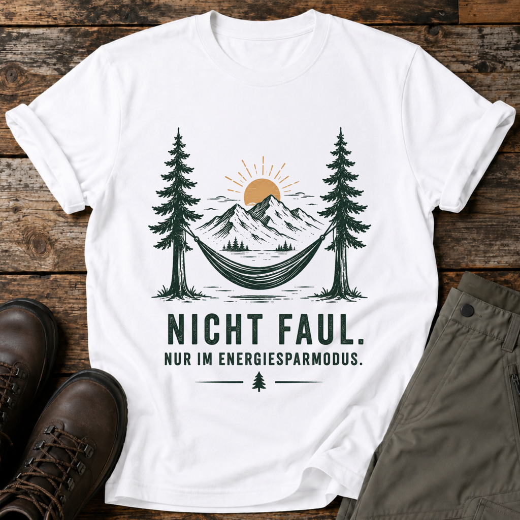 Nicht faul. nur im energiesparmodus T-shirt