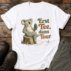 Erst Tee, dann Tour T-shirt