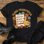 Klare Prioritäten T-Shirt