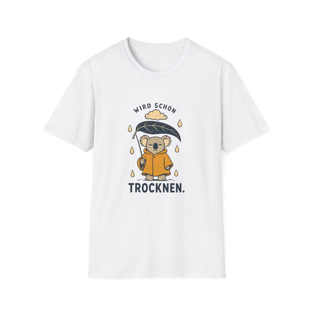Wird schon trocken T-Shirt