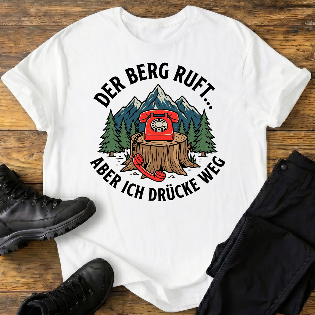 Der Berg ruft T-Shirt