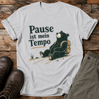 Pause ist mein Tempo T-shirt