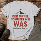 Der Gipfel schuldet mir was T-shirt