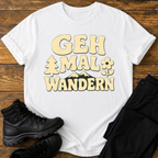 Geh mal Wandern T-Shirt