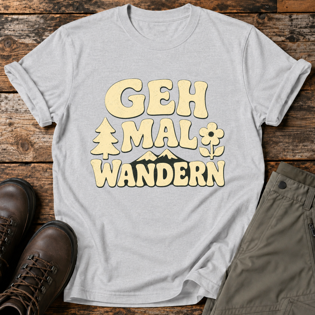 Geh mal wandern T-shirt