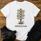 Perfekter Plan T-Shirt