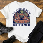 Ich wandere nicht T-Shirt