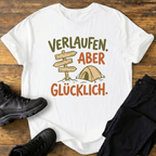 Verlaufen, aber glücklich T-Shirt