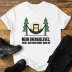 Mein Energielevel T-Shirt