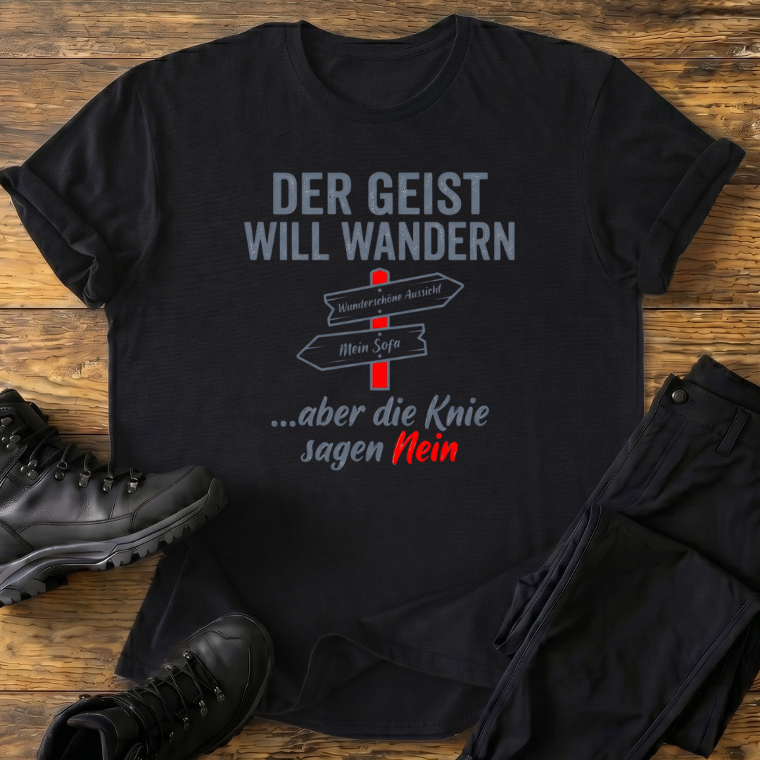Der Geist will wandern T-Shirt