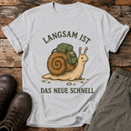 Langsam ist das neue schnell T-shirt