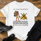 Der Berg kann warten T-Shirt